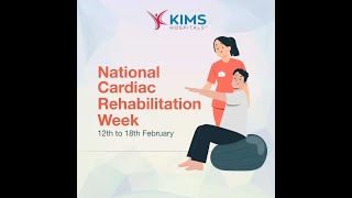 National Cardiac Rehabilitation Week  KIMS Hospitals [upl. by Sontag]