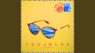 Toujours feat Tim Dup amp Lass [upl. by Lipman739]