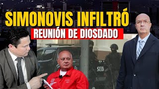 SIMONOVIS ENVÍA MENSAJE A DIOSDADO Y SACA DETALLES DE REUNIONES SECRETAS [upl. by Pellet130]