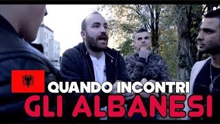 IL PANCIO QUANDO INCONTRI GLI ALBANESI [upl. by Hepsiba]