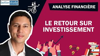 Le RETOUR sur INVESTISSEMENT [upl. by Kolnick]