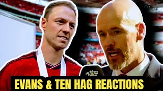 MAN UTD NEWS 🚨 JONNY EVANS ERIK TEN HAG Interview  Man United 21 Man City FA Cup Final [upl. by Ydnir]