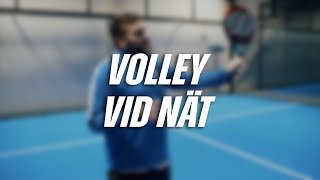 TIPS FÖR EN BÄTTRE VOLLEY FRAMME VID NÄT  PADEL [upl. by Rae]