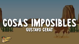 Gustavo Cerati  Cosas Imposibles LetraLyrics [upl. by Azenav]