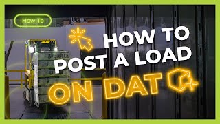 How to Post a Load to DAT  An easy tutorial [upl. by Barcellona]