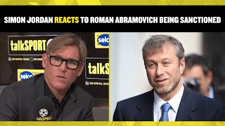 Simon Jordan REACTS to Chelsea owner Roman Abramovich being sanctioned by the UK government [upl. by Schechinger540]