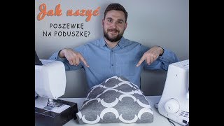 2  Jak uszyć poszewkę na poduszkę [upl. by Echo]