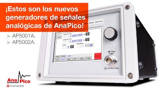 AP5001A y AP5002A  Así son los NUEVOS GENERADORES DE SEÑALES ANALÓGICAS de ANAPICO  ¡Descúbrelos [upl. by Lenzi]