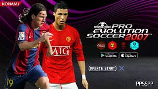 PES 2007 REMASTERIZADO PPSSPP OFFLINE ANDROID BRASILEIRÃO amp EUROPEU [upl. by Ardnuhsal358]