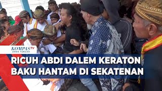 Ricuh  Abdi Dalem Keraton Kasunanan Surakarta Baku Hantam di Tradisi Sekatenan [upl. by Knighton]