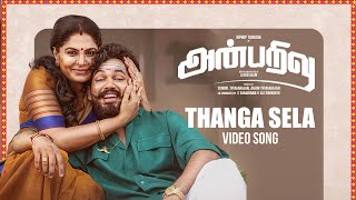 Full Video Thanga Sela Song  Anbarivu  Hiphop Tamizha  Sathya Jyothi Films  Aswin Raam [upl. by Los]