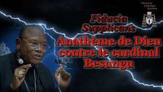 PCB  Fiducia Supplicans Anathème de Dieu contre le cardinal Besungu [upl. by Oinotnaesoj]