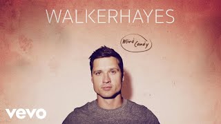 Walker Hayes  Mind Candy Audio [upl. by Sladen28]