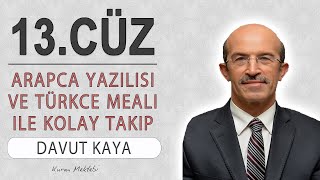 Kuran 13cüz meali hızlı dinle ve oku Davut Kaya 13cüz hızlı mukabele ve 13cüz hızlı hatim [upl. by Livvi783]