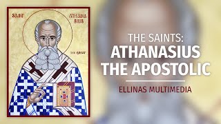 The Saints St Athanasius of Alexandria  Ellinas Multimedia [upl. by Earal]