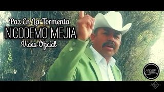 Paz En La Tormenta  Nicodemo Mejia Video Oficial [upl. by Mcclain]