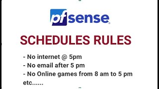 Pfsense  Schedule Rules [upl. by Ulrikaumeko]