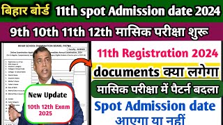 Bihar board 11th registration document 2024BSEB 9th10th11th12th masik pariksha शुरूspot admision [upl. by Philps732]