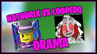 NATHORIX VS LOOPEDQ DRAMA Exposing Roblox [upl. by Emorej]