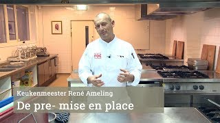 Keukenbasics de mise en place van de Mise En Place [upl. by Ardelis]