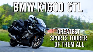 BMW K1600 GTL  THE BEST BIKE EVER MADE  FAST AS A SPORTBIKE  FULL REVIEW [upl. by Jany]