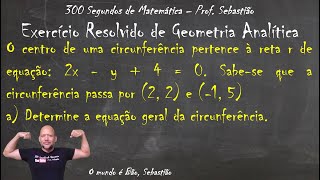 GEOMETRIA ANALÍTICA  CIRCUNFERÊNCIA  Exercício 27  O Centro da Circunferência Pertence a Reta [upl. by Florie978]