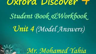 Oxford Discover 4 Student Book ampWorkbook Unit 4 Model Answers [upl. by Ahsilam]