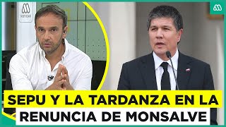 quotPara mí es inentendiblequot La reacción de Sepu por la tardanza en la renuncia de Monsalve [upl. by Berliner]