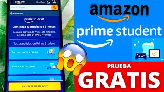 ✅Cómo tener AMAZON PRIME Student GRATIS 2024 Prueba Gratis por 6 MESES😱Video para Estudiantes [upl. by Wiseman]