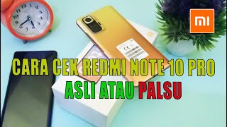 CARA CEK REDMI NOTE 10 PRO ASLI ATAU PALSU [upl. by Trebor]