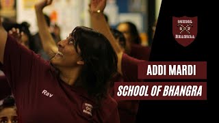 Addi Mardi  School of Bhangra [upl. by Emeline]