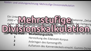 Mehrstufige Divisionskalkulation [upl. by Curnin]