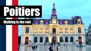 🇫🇷 Getting Wet in Poitiers  WalkingTour [upl. by Eatnwahs]