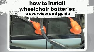 HowTo Install Electric Wheelchair Batteries [upl. by Porche]