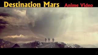 Destination Mars  Best SciFi Anime Movie  Destiny Mission on Mars latest HD Movie 2021 [upl. by Duston]