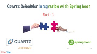 Quartz Scheduler integration with Spring boot  Part1 [upl. by Yklam]