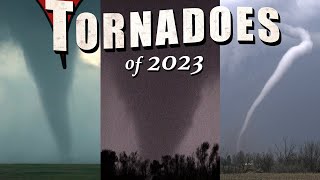 TORNADOES of 2023  Season of the Twisters [upl. by Silvano]