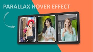 3D Parallax Image Hover Effect  Javascript Mousemove 3D parallax Effect [upl. by Atiuqnahs]