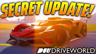 NEW SECRET UPDATE In Drive World [upl. by Alleuqahs]