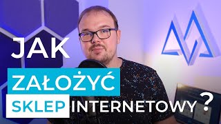 Jak szybko założyć sklep internetowy krok po kroku w 2021 Poradnik dla początkujących [upl. by Aramenta988]