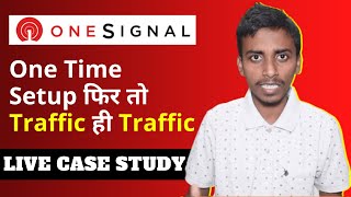 OneSignal Push Notification Full Setup in Hindi  Live Case Study  Traffic Proof  Wordpress Blog [upl. by Elesig]