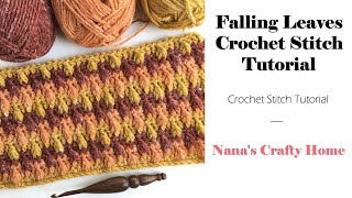 Falling Leaves Crochet Stitch Tutorial [upl. by Pittman909]