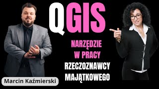 93 QGIS jako narzędzie w pracy rzeczoznawcy majątkowego w rozmowie z Marcinem Kaźmierskim [upl. by Samala]