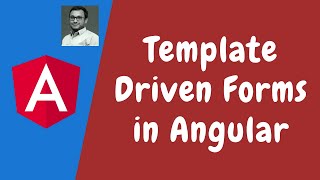 71 Template Driven Forms in Angular Get NgForm Object from the template to code in Angular [upl. by Ibed]