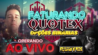 🔥 QUOTEX🔥 L I V E 🔴 OPERANDO AO VIVO🔥 [upl. by Eisus]