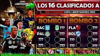 CLASIFICADOS OFICIALES A OCTAVOS DE FINAL COPA LIBERTADORES 2023🏆 [upl. by Sirovaj]