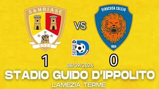 8 Settembre 2024 ASD Sambiase 2023 vs Siracusa Calcio 1924 10 servizio a cura di TRIS TV [upl. by Ahtar]