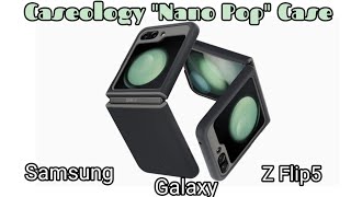 Caseology quotNano Popquot Case for the Samsung Galaxy Z Flip5 [upl. by Garth]