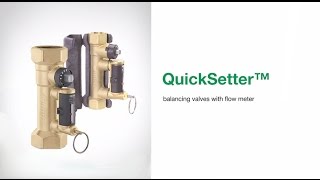 QuickSetter™  Balancing Valves with Flow Meter [upl. by Ringo911]