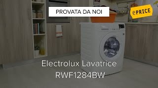 Video Recensione Lavatrice Electrolux RWF1284BW [upl. by Conley200]